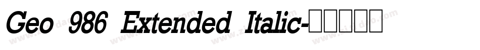 Geo 986 Extended Italic字体转换